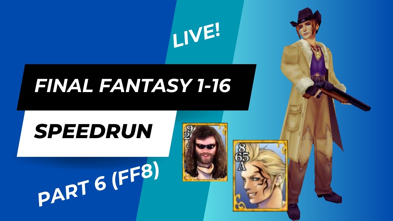 FF1-16 Speedrun !ff1-16 - Day 6 (FF8 Today!)