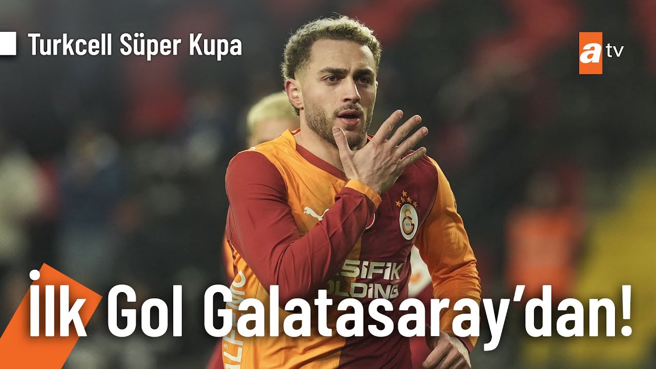 Ma&ccedil;ın ilk gol&uuml;n&uuml; Barış Alper attı! -  Galatasaray - Trabzonspor Turkcell S&uuml;per Kupa