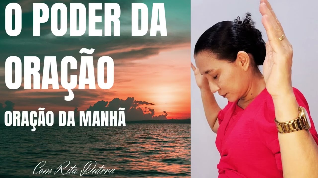 ORAÇÃO DA MANHÃ 17/3/26 COM RITA DUTRA