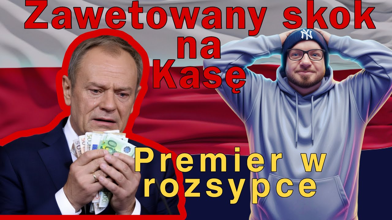 Zawetowany skok na kasę&hellip; Premier w rozsypce 