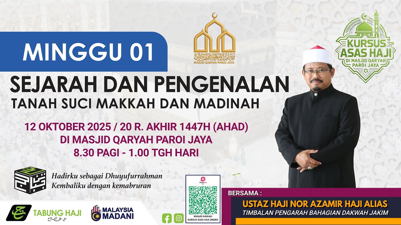 LIVE KURSUS ASAS HAJI (KAH) 1447H/2025M (TH) MINGGU 1 DARI MASJID QARYAH PAROI JAYA