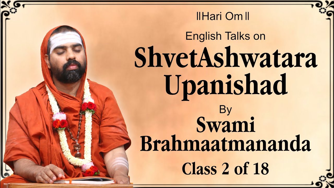 02/18 | Shvetashvatara Upanishad | English Talk