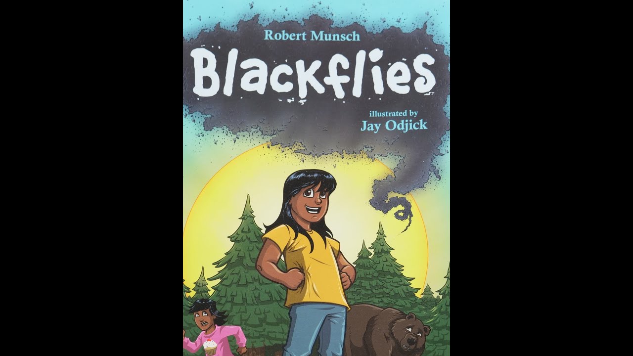 Blackflies  Robert Munsch (Author), Jay Odjick (Illustrator)