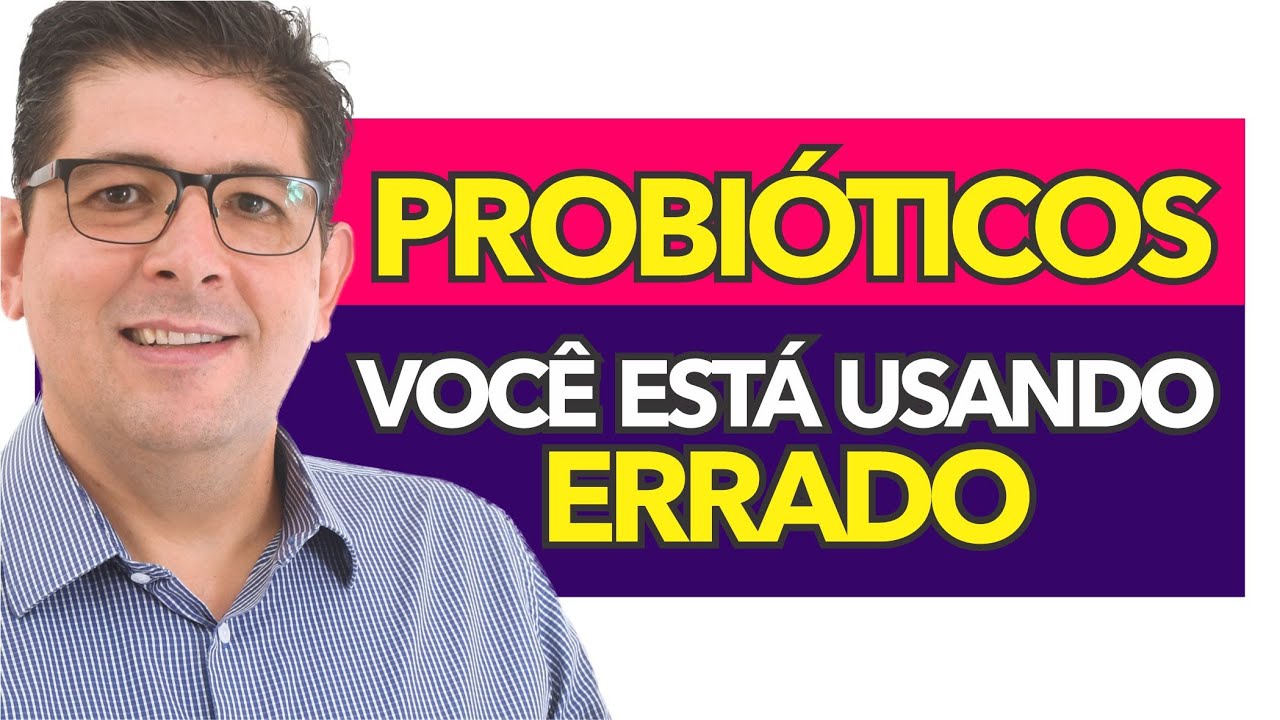 Probióticos e Gases: Dicas Infalíveis para o Intestino | Dr Juliano Teles