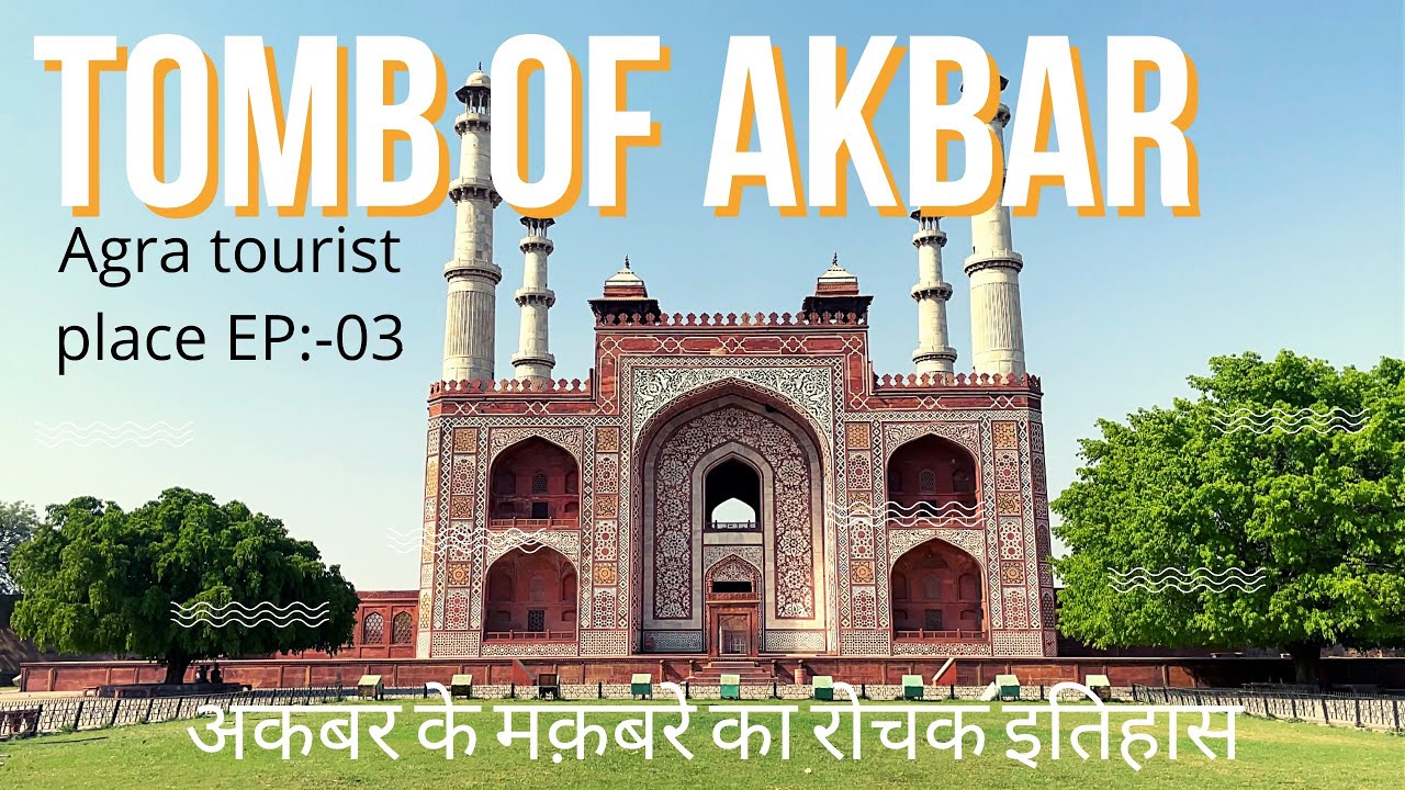 Tomb of Akbar | Sikandra Agra | Agra Tour EP-03#sikandraagra#tombofakbarsikandra