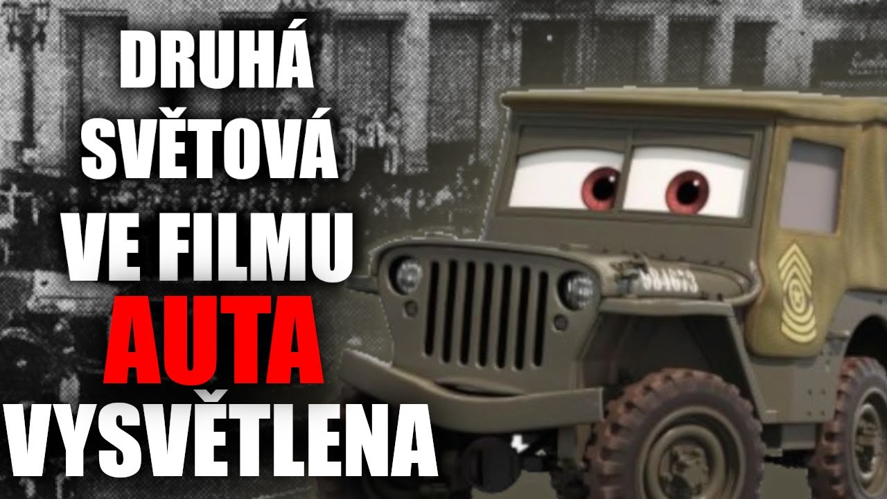 Jak vypadala druhá světová ve filmu AUTA?
