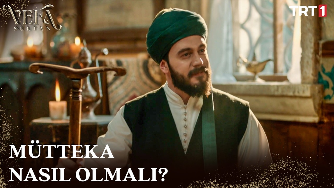 Sağlam Müttekanın Önemi - Vefa Sultan 2. Sezon 2. Bölüm @trt1