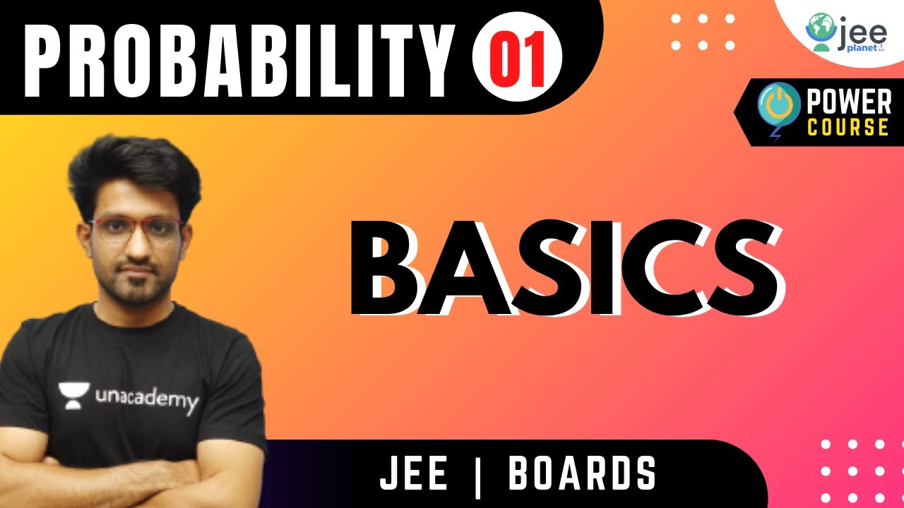 Probability 01 | Basics | Aman Malik | JEE Planet  | JEE Maths