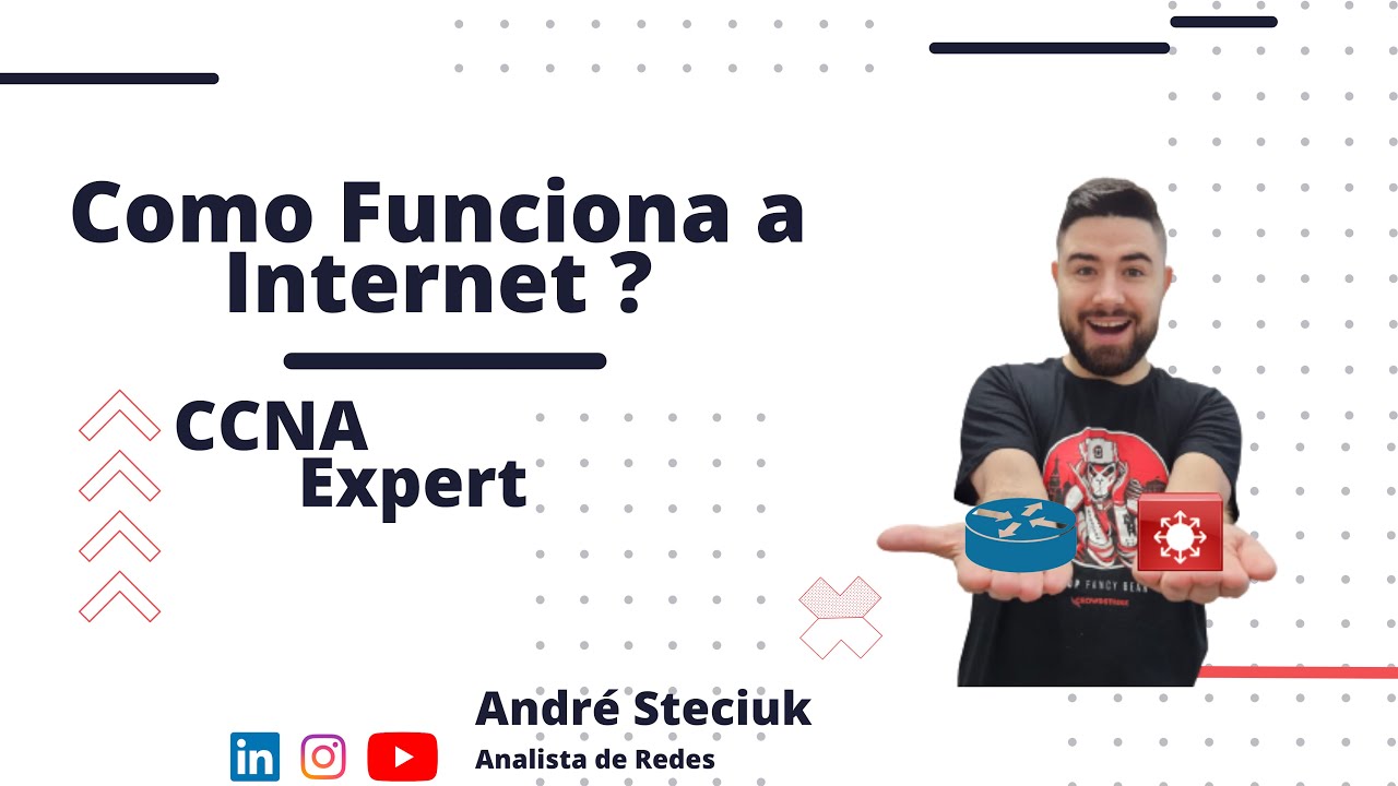 COMO FUNCIONA A INFRAESTRUTURA DE REDES E A INTERNET