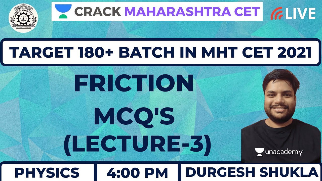 Friction - MCQ'S (Part-3) | Physics | Target 180+ Batch in MHT CET 2021 | Durgesh Shukla