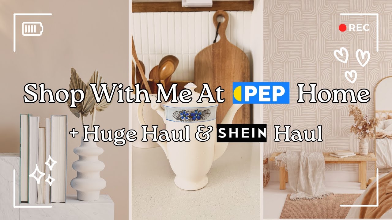 Home update: Shop New Items at PEP HOME + Pep Home & SHEIN Haul | Affordable Home Decor |SA Youtuber