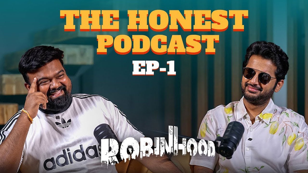 Honest Podcast ft. Team Robinhood | Episode - 1 | Nithiin | Sreeleela | Venky Kudumula | GV Prakash