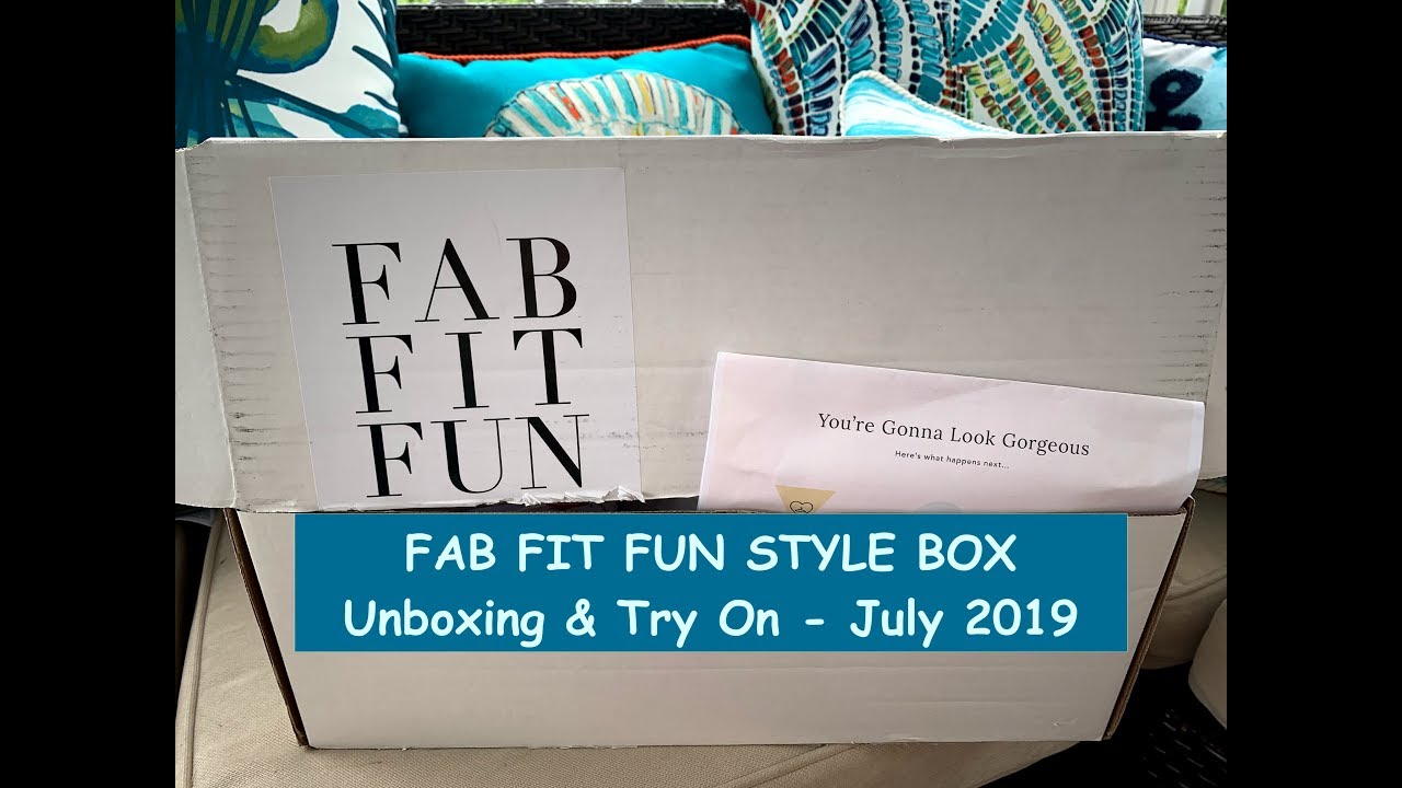 FabFitFun Style Box - July 2019:  Unboxing & Try On...Any styles in this box for me?📦👚👗