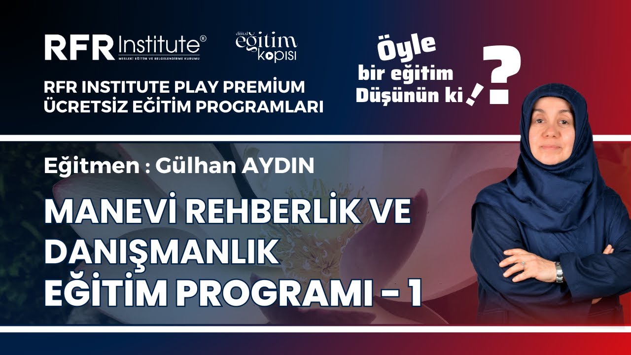 Manevi Danışmanlık ve Rehberlik Eğitim Programı - 1 (2.Grup)