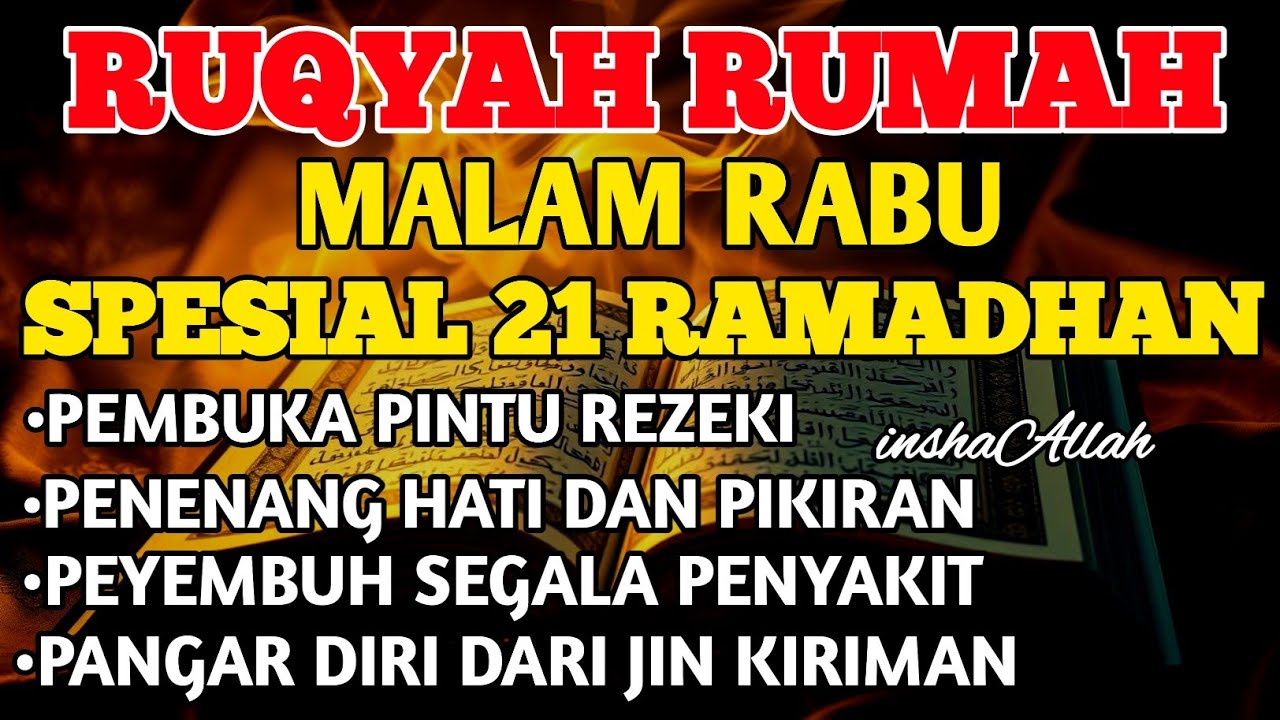 RUQYAH MALAM RABU BULAN RAMADHAN BERKA USIR JIN & STAN DRI RUMAH DENGAN AYAT PENYEMBUHBY ALAA AQEL