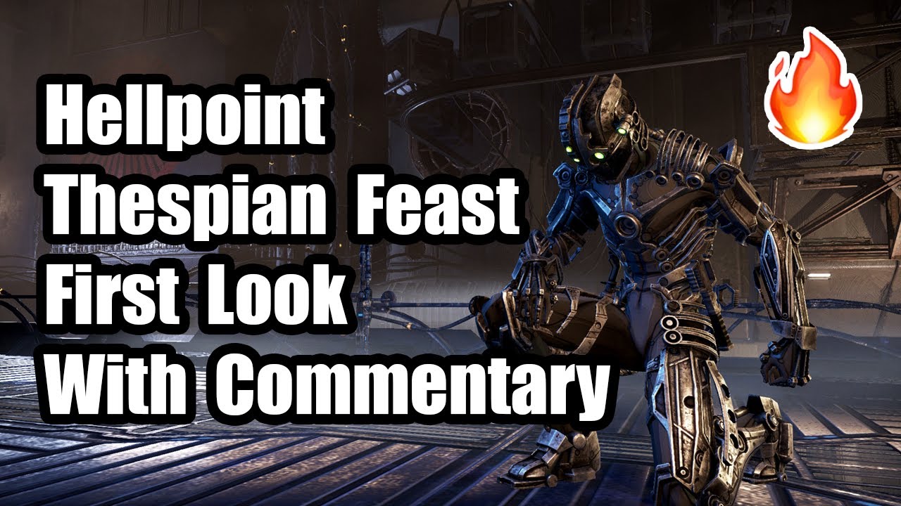 Hellpoint: The Thespian Feast [Demo] 🔥 Let's Play  🔥 With Commentary  🔥