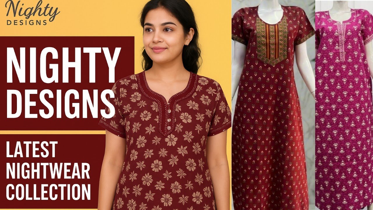 Trendy Nighty Designs for Women | Latest Nightwear Collection 2025