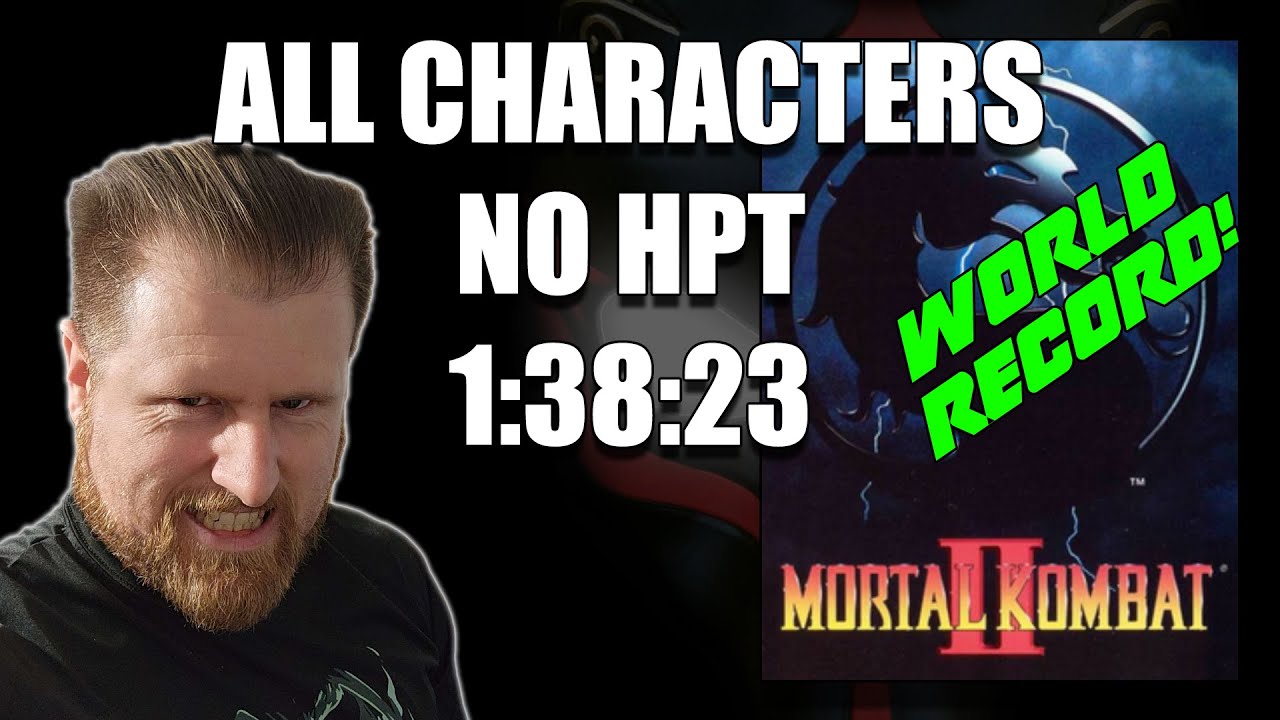 Mortal Kombat II ALL CHARACTERS! - 1:38:23 [WORLD RECORD]