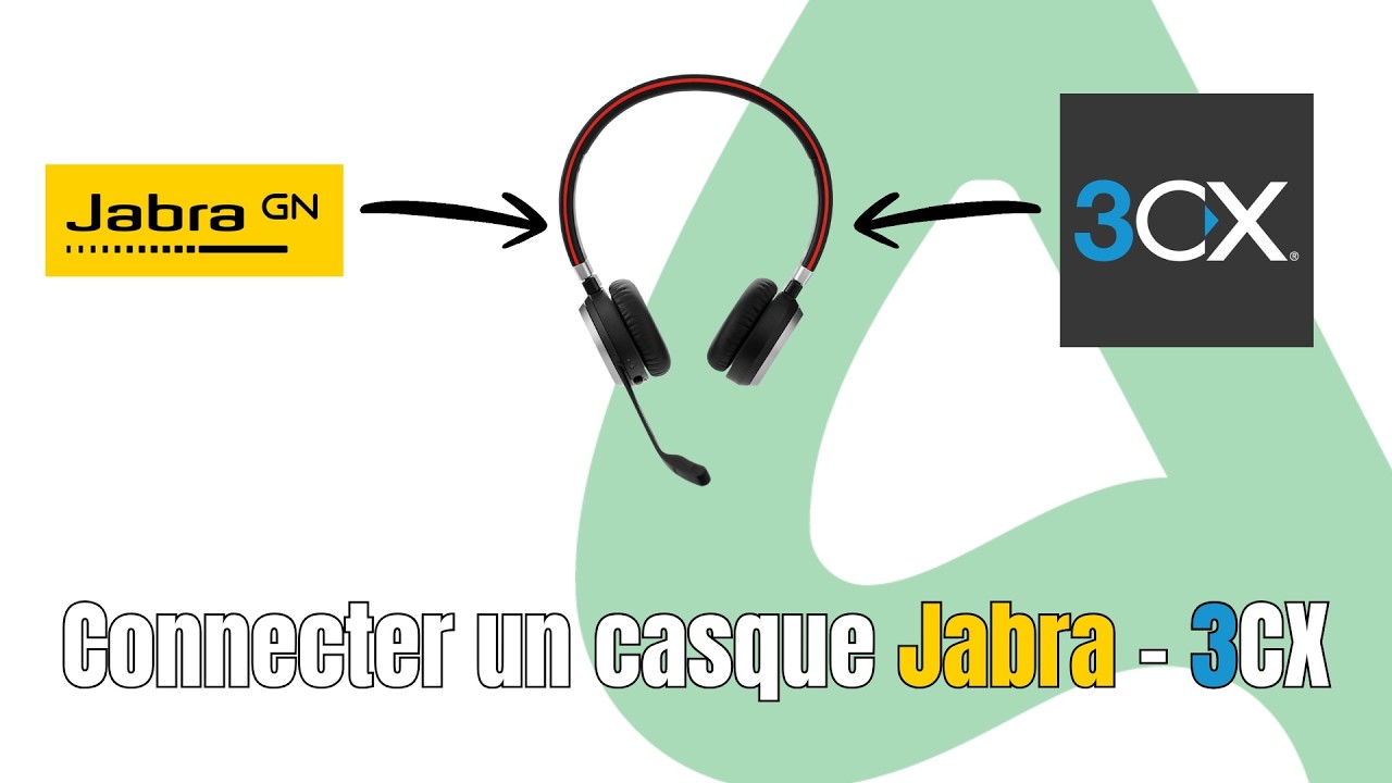 Tutoriel d'utilisation casques Jabra Evolve avec 3CX v18 pour l'application Windows