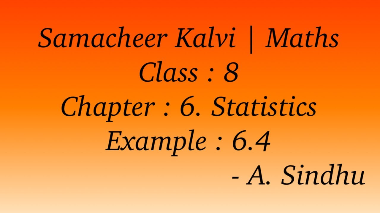 8th Maths Samacheer | Chapter 6 | Statistics | Example 6.4