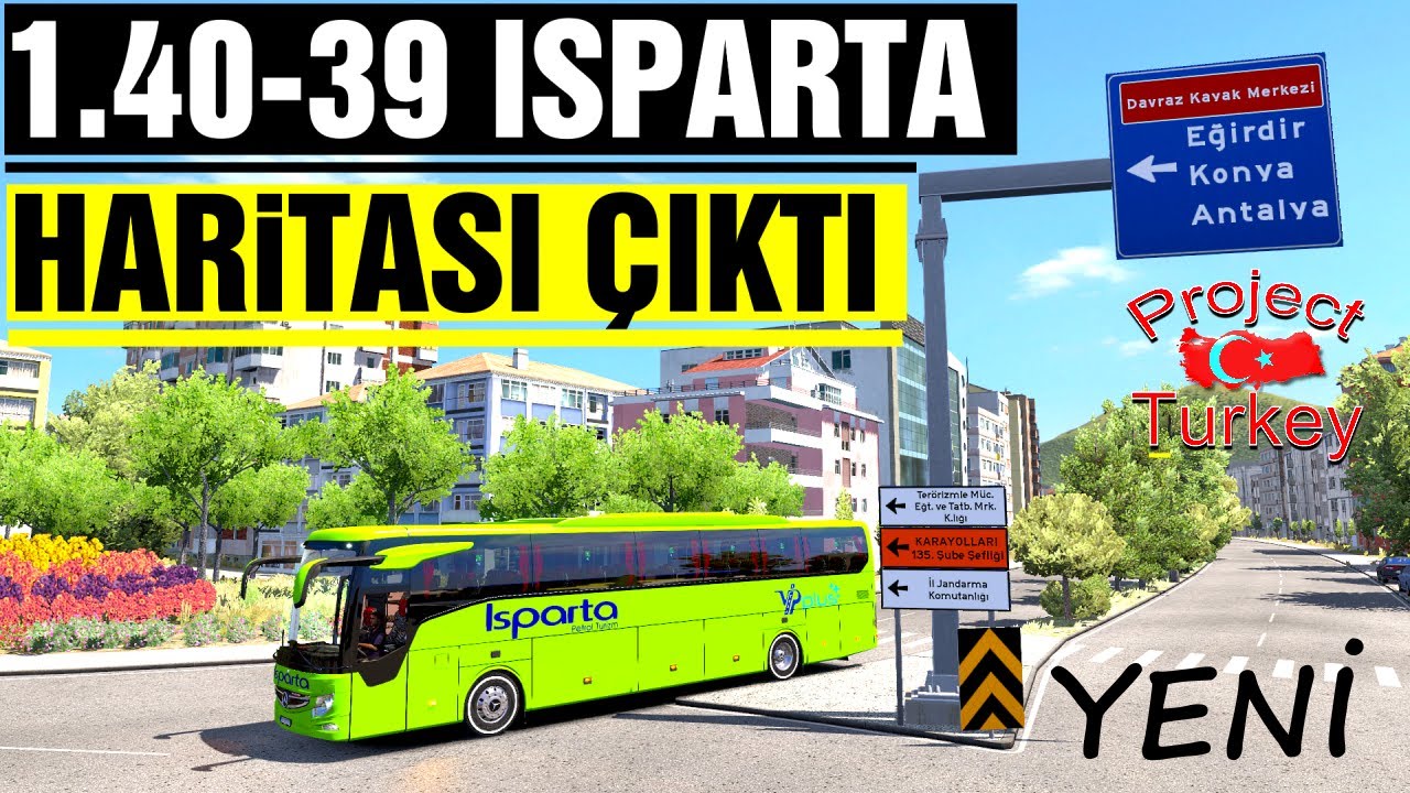 ETS 2 1.40 - 39 // YENİ ANTALYA - BURDUR - ISPARTA  HARİTASI ÇIKTI !!!!! PROJECT TURKEY MAP 1.3