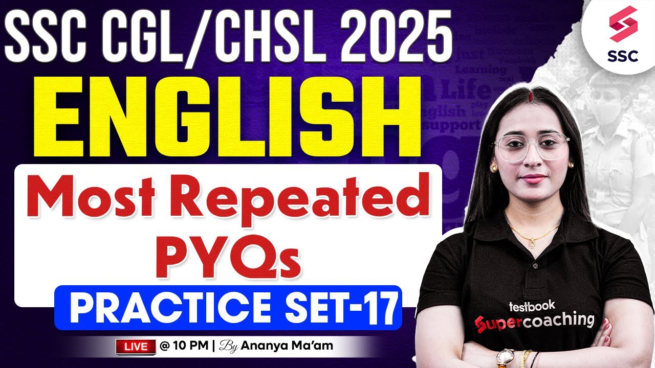SSC CGL English Classes 2025 | SSC CGL English Practice Set-17 | SSC English Mock Test By Ananya Mam