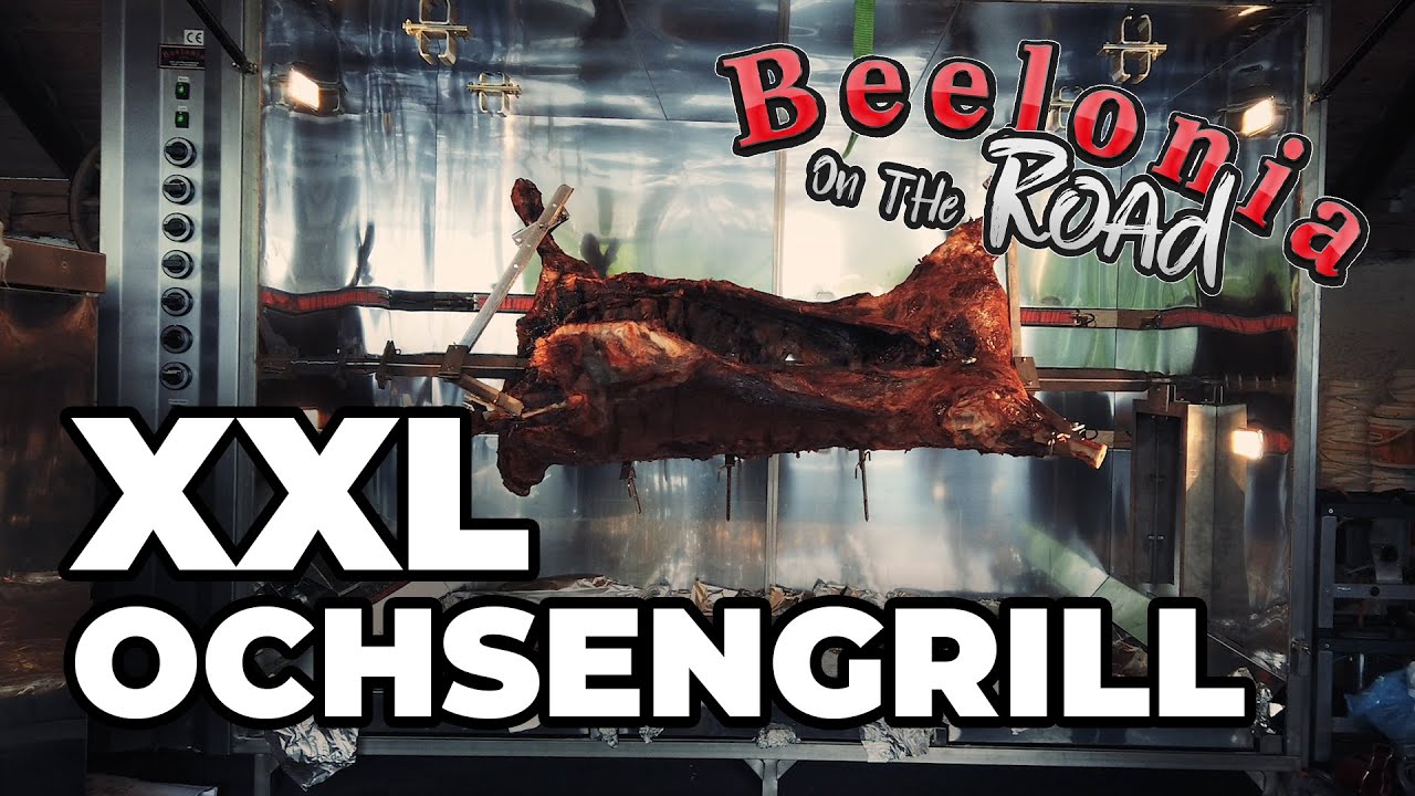 Der XXL-Ochsengrill | Beelonia On The Road