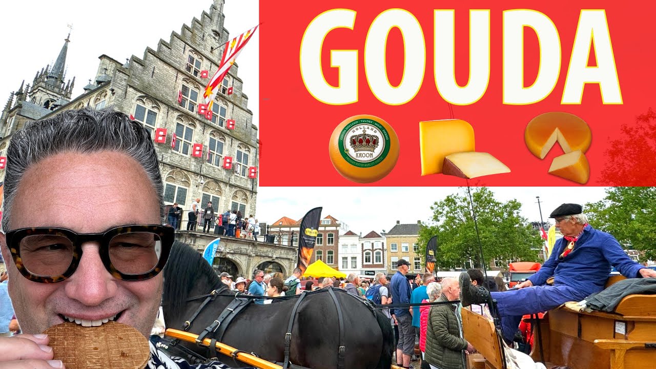Gouda- Cheese Market & Top 8 Things to See & Do