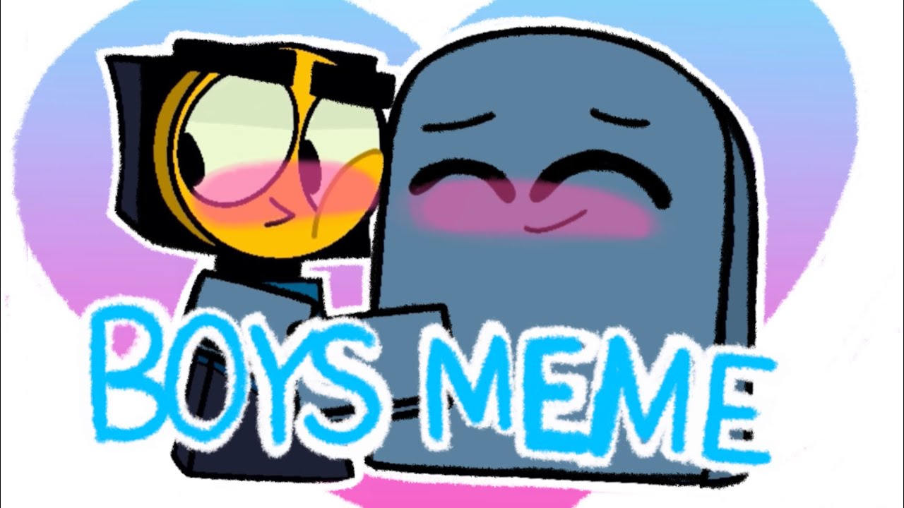 Boys Meme || Master Frown x Brock