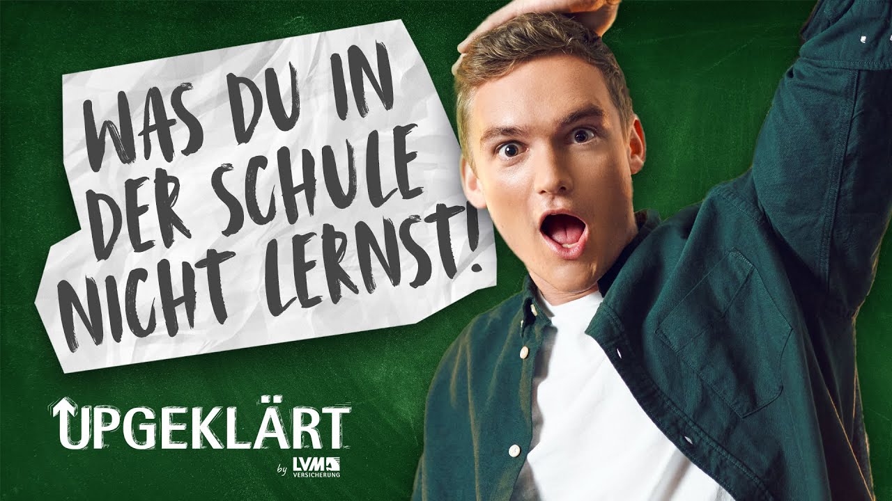 Was du in der Schule nicht lernst &ndash; f&uuml;r dich UPGEKL&Auml;RT!