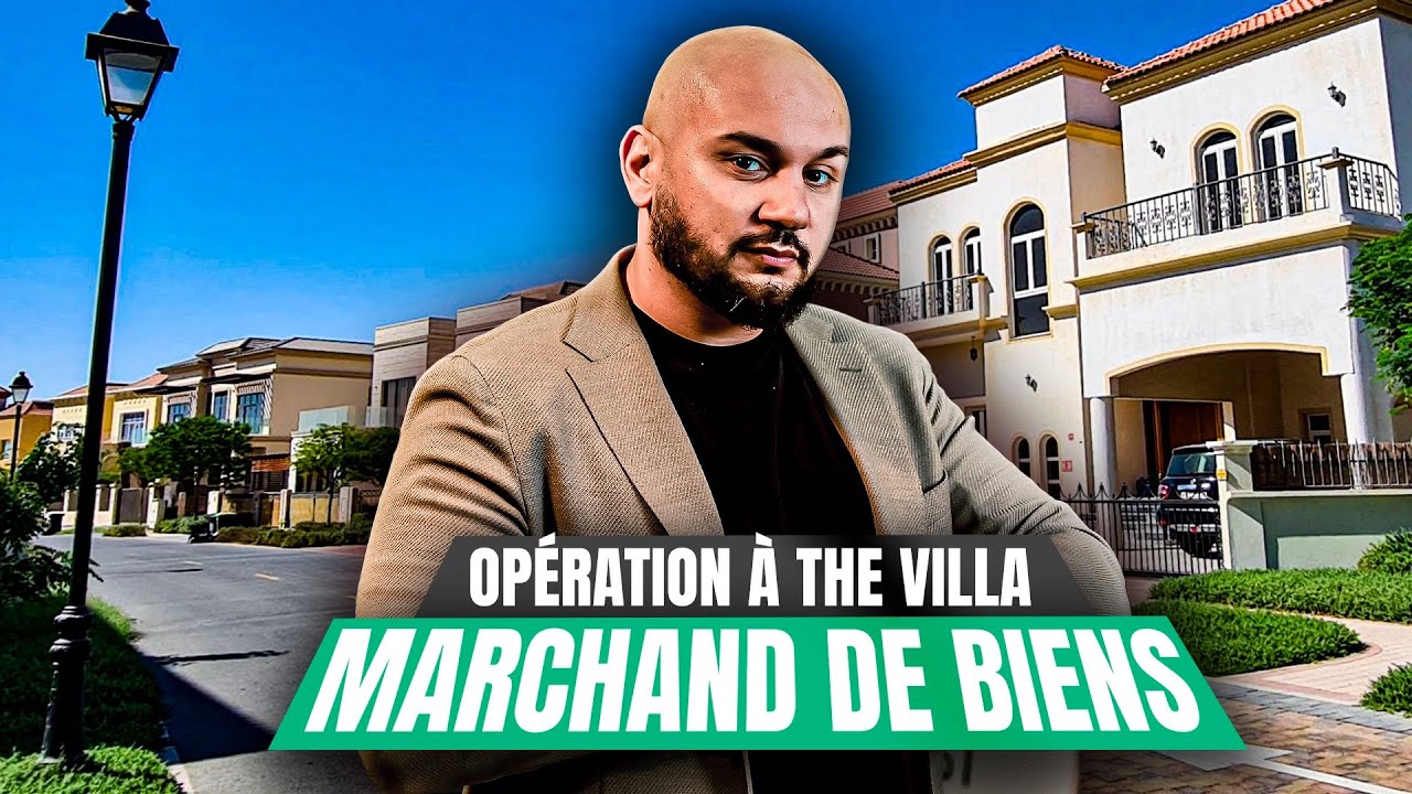 Marchand de Biens à Dubaï : Comment Tripler Vos Gains. Découverte de The Villa à Dubailand