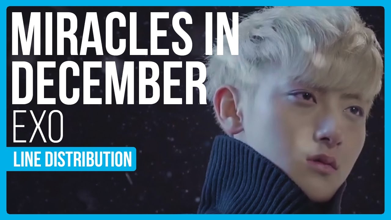 EXO - Miracles In December Line Distribution (Color Coded) | KPOP Christmas Countdown