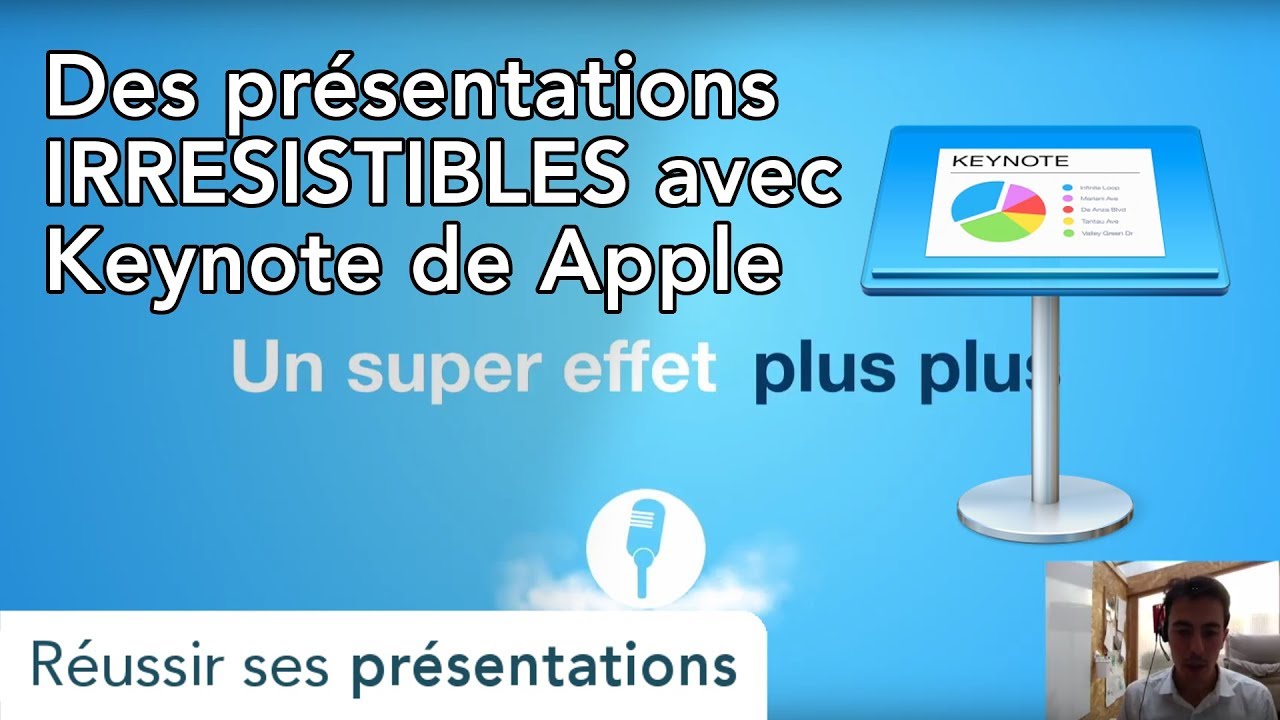 Vos présentations irrésistibles avec Keynote de Apple