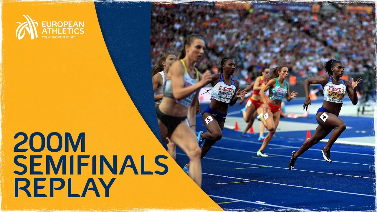 Women's 200m Semifinals | Berlin 2018