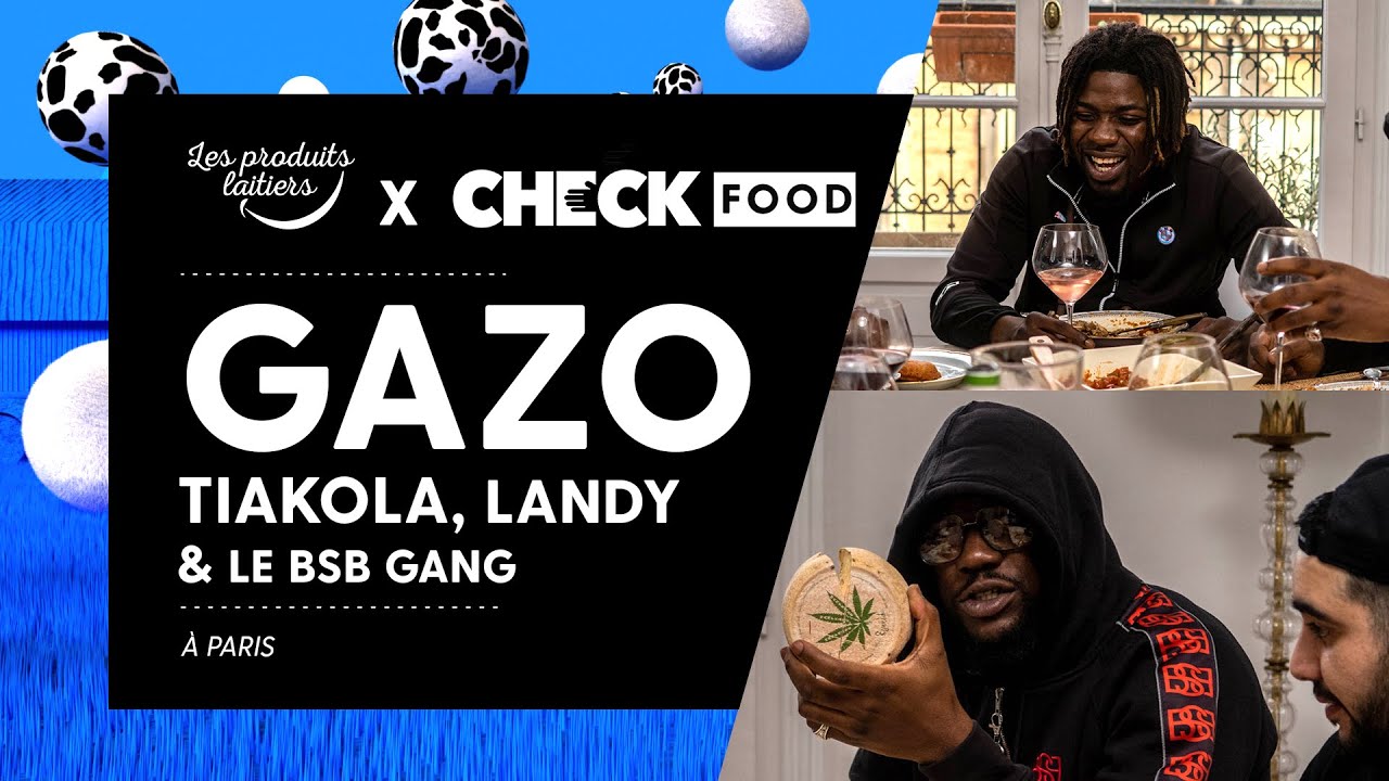 Gazo, Tiakola, Landy & le BSB Gang #CheckFood​