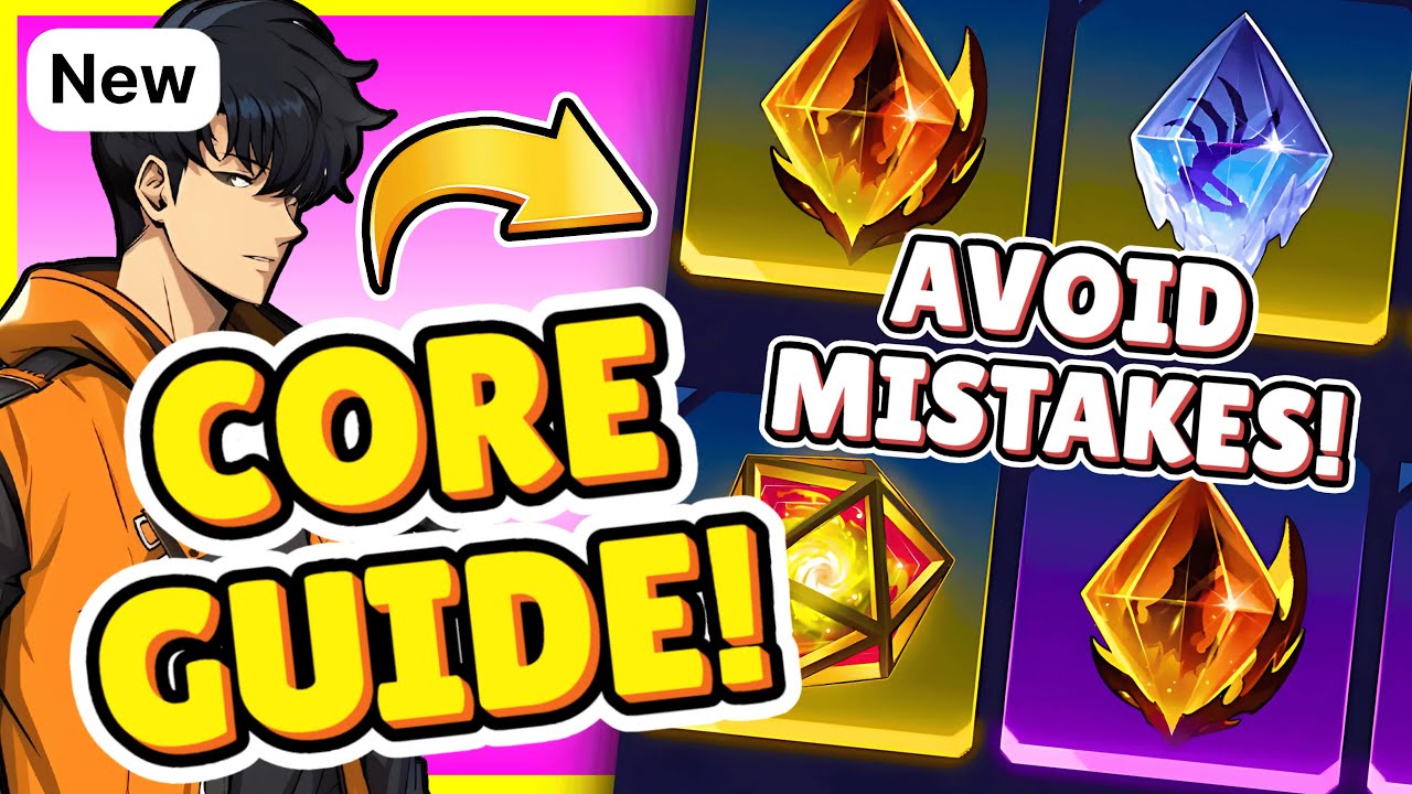CORE GUIDE! IMPORTANT! MISTAKES TO AVOID & EVERYTHING TO KNOW! [Solo Leveling: Arise]