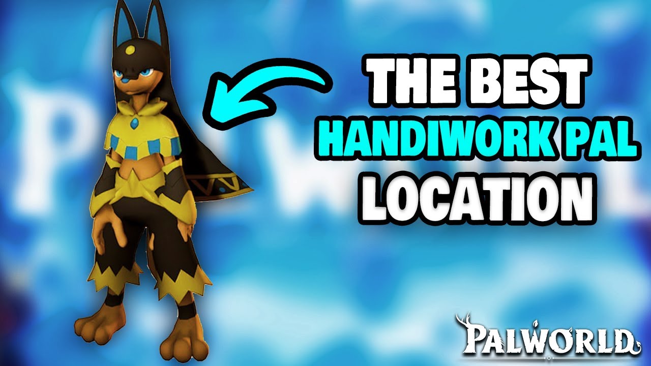 BEST Handiwork PAL to have in your base in Palworld (MAX LEVEL HANDIWORK)