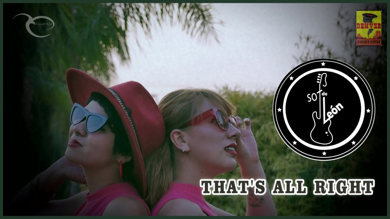 Sof De León - That´s All Rigth ( Video Oficial )