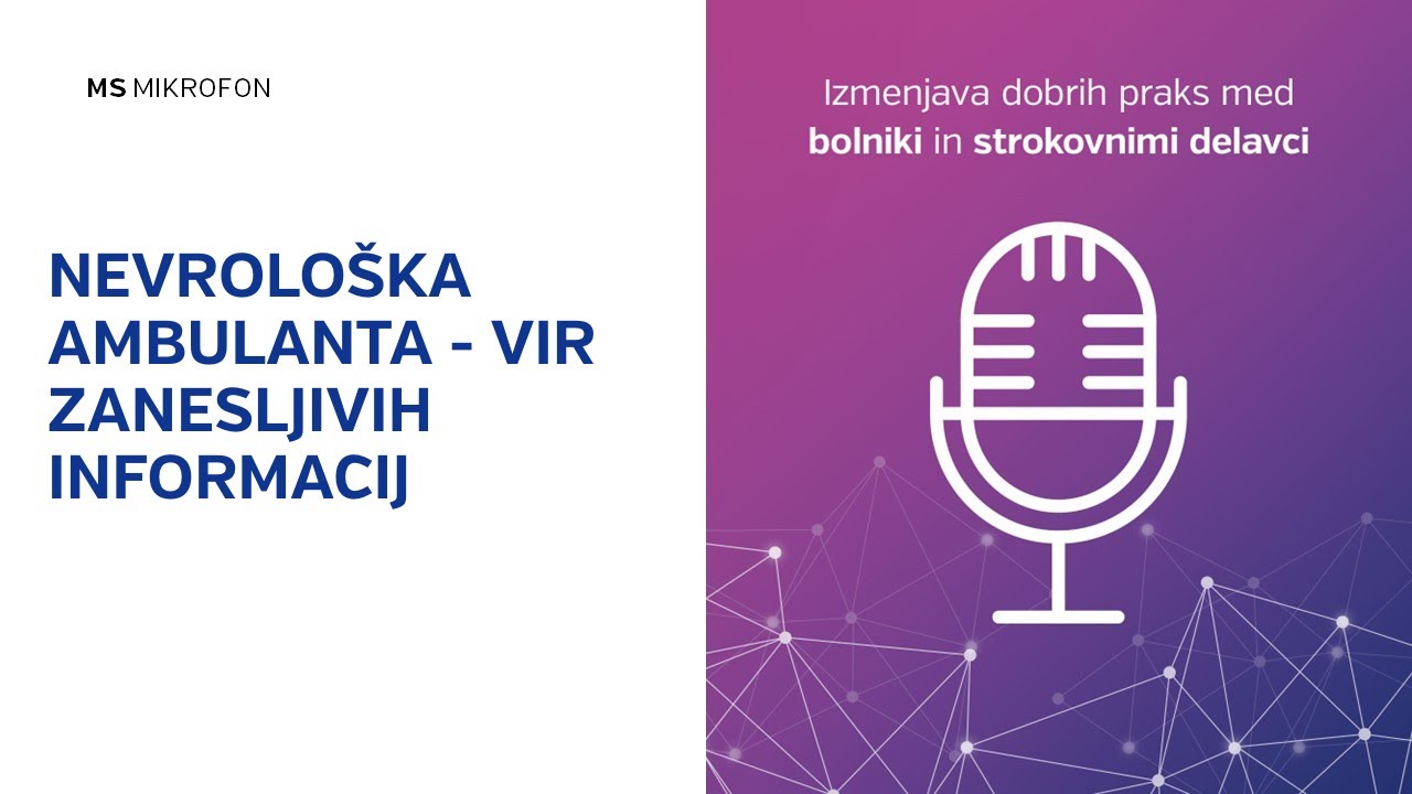 NEVROLOŠKA AMBULANTA: VIR ZANESLJIVIH INFORMACIJ