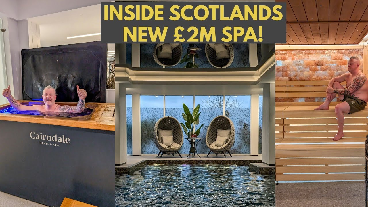 Inside the New £2M Luxury Spa at Cairndale Hotel – Ultimate Relaxation & Review