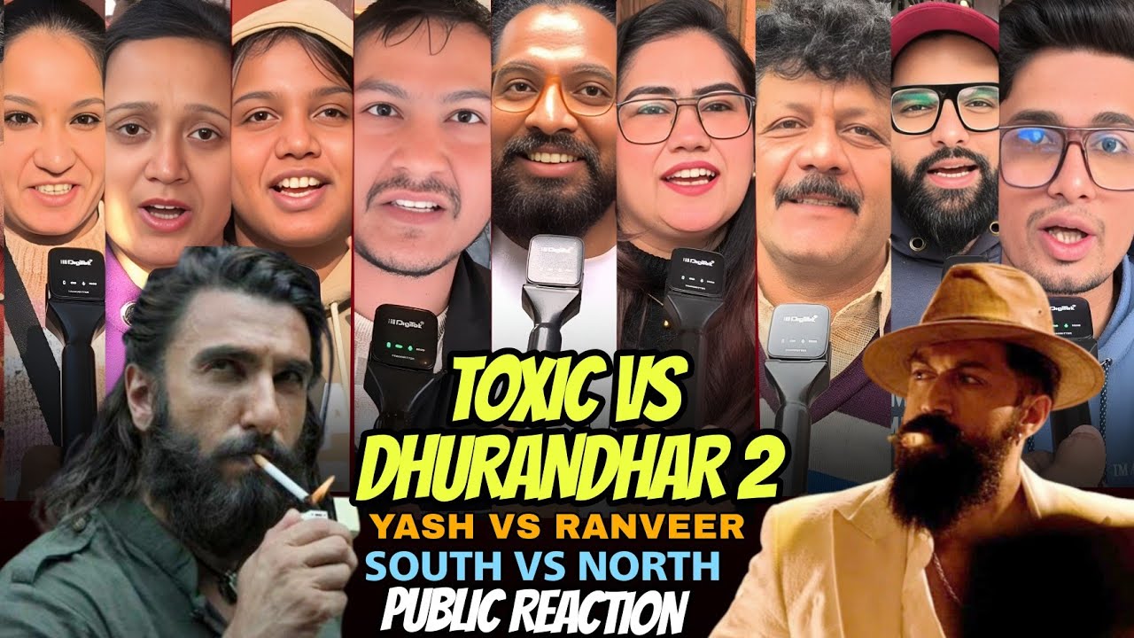 Big clash 🔥| Toxic vs dhurandar 2 public reaction | yash vs ranveer | who will rule at box office?