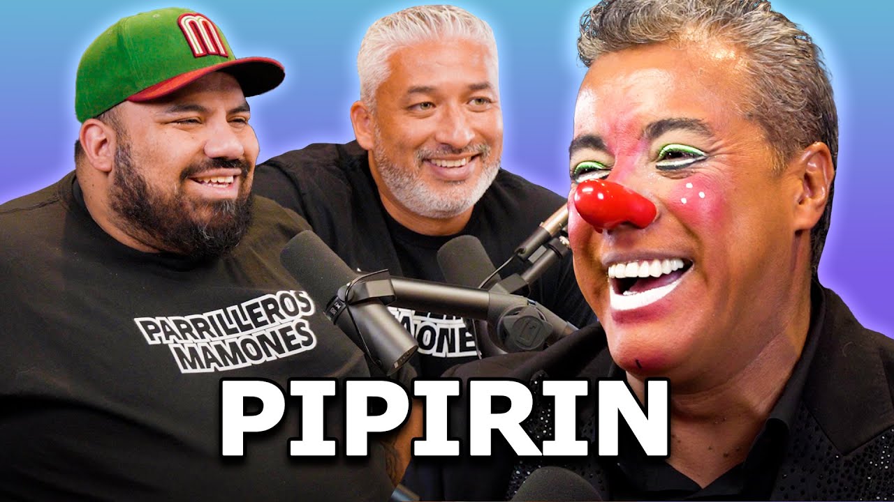 Lo duro de la comedia con el payaso Pipirin | Los Parrilleros Podcast  #56