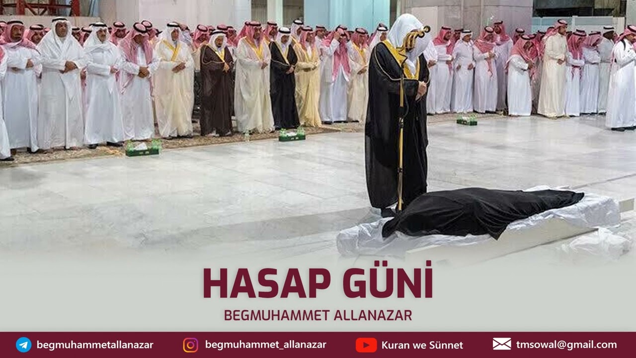 HASAP GÜNİ | TÜRKMENÇE WAGYZ.#kuranwesunnet#wagyz