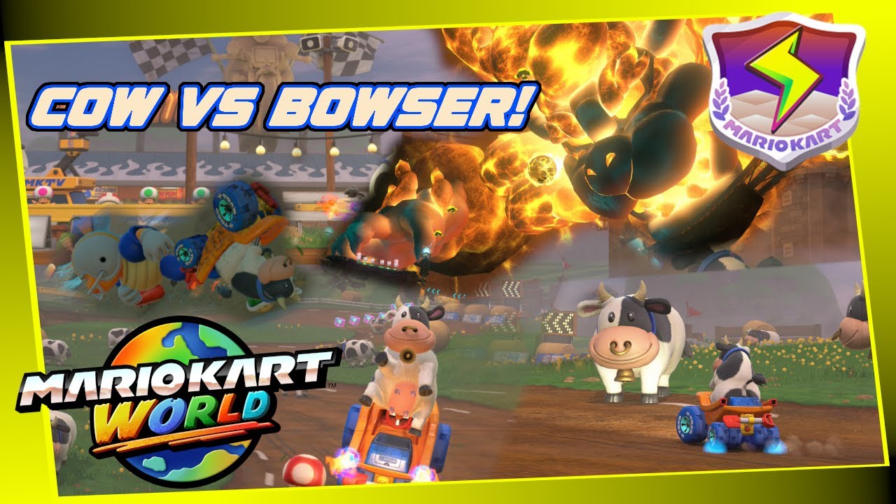 Mario Kart World! | COW VS BOWSER | Part #5
