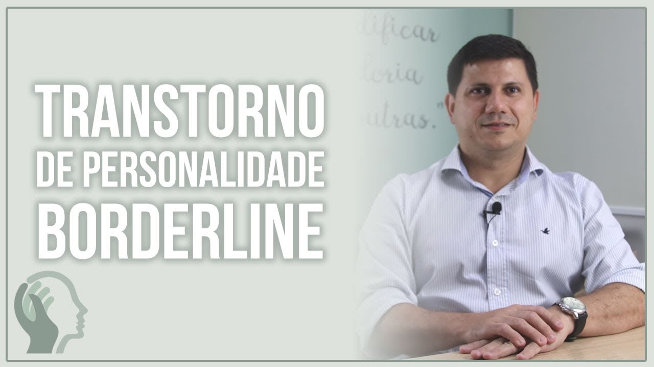 TRANSTORNO DE PERSONALIDADE BORDERLINE
