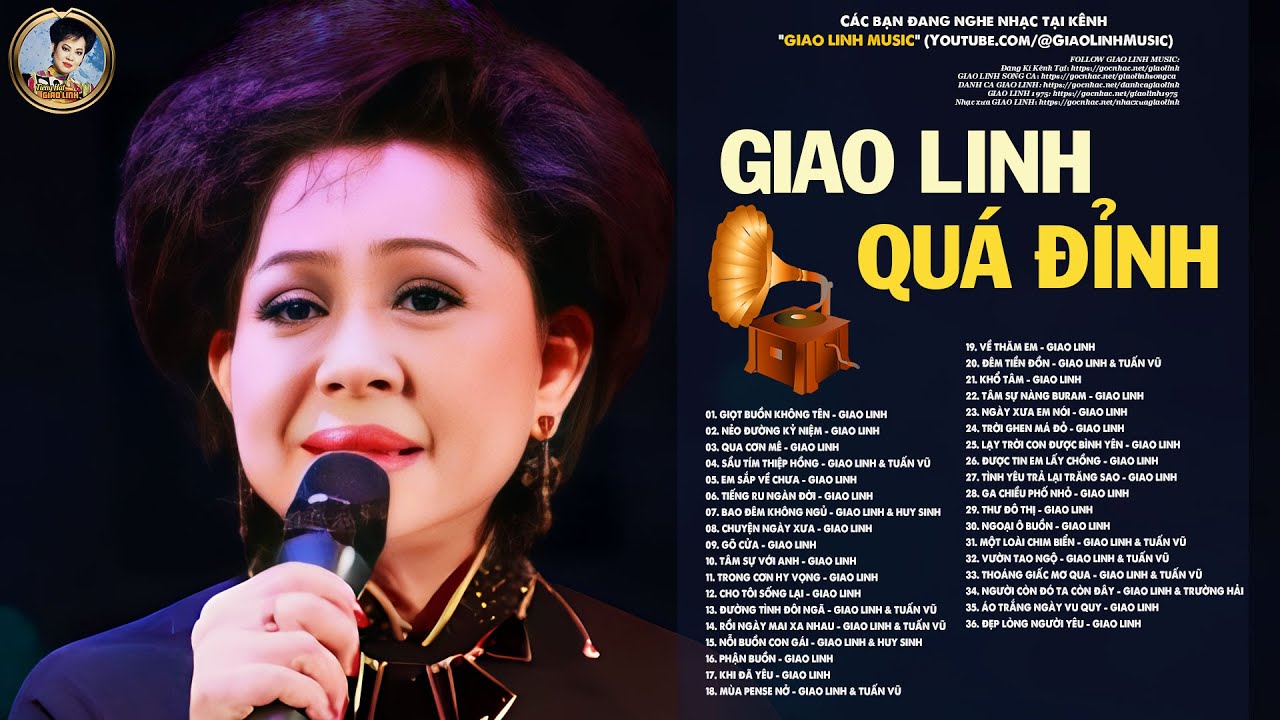 GIAO LINH NHẠC XƯA - CHỌN LỌC HAY - GIỌT BUỒN KHÔNG TÊN, NẺO ĐƯỜNG KỶ NIỆM, QUA CƠN MÊ