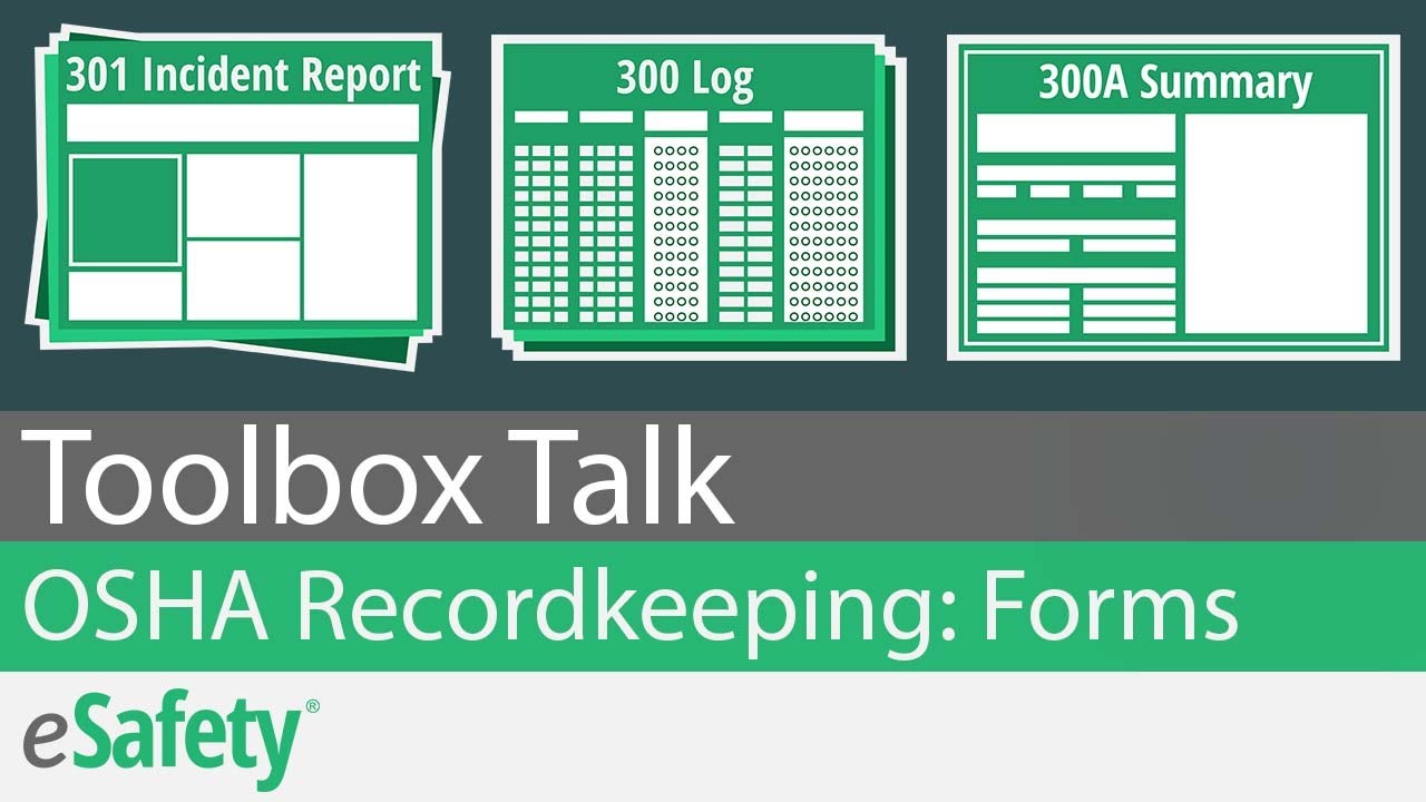 2 Minute Toolbox Talk: OSHA Recordkeeping - Forms