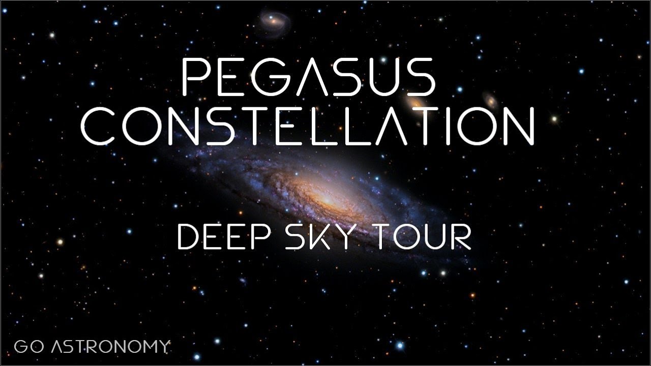 Pegasus Constellation Deep Sky Tour: Nebulae & Galaxies