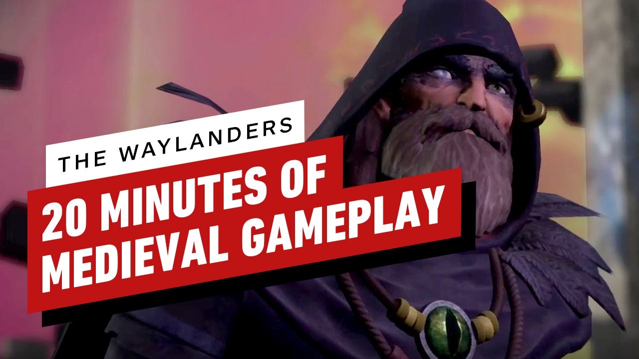 The Waylanders: 20 Minutes of Medieval Gameplay