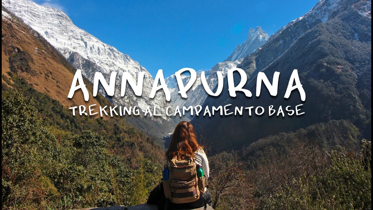 LO QUE NO ESPERÁBAMOS - Trekking al Campamento Base del Annapurna